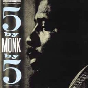 Thelnoious Monk: 5 by Monk by 5